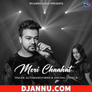 Meri Chaahat - Altamash Faridi (Bollywood Pop Songs)